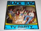 BLACK FLAG - TV PARTY 7