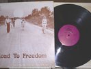 ROAD TO FREEDOM  PRIVATE LABEL NEW WINE 1973? FOLK ROCK VG++ VINYL