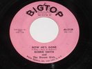 Bobbie Smith: Now He's Gone 45 - Northern Soul - HEAR IT