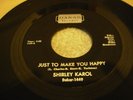 NORTHERN SOUL/SHIRLEY KAROL/JUST TO MAKE YOU HAPPY/45 DAKAR