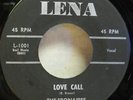VOCAL GROUP EBONAIRES LOVE CALL / SOMEWHERE IN MY HEART 1959 LENA 1001 DOO-WOP