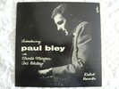 Introducing Paul Bley with Charlie Mingus Art Blakey Debut Records DLP-7 1954