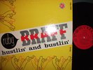 RUBY BRAFF HUSTLIN' AND BUSTLIN