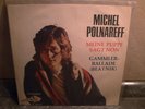 Michel Polnareff  Meine Puppe sagt non  / GAMMLERBALLADE  HT 300019