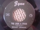 ROCKET MORGAN 45 ON ZYNN-1001 TOO HIGH A PRICE/I KNOW ITS A SIN