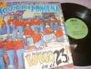 LA SONORA PONCEÑA CON LUIGUI Y TITO GOMEZ FUEGO EN EL 23 100% ORIGINAL PRESSING