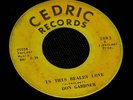 45 DON GARDNER IS THIS REALLY LOVE TIGHTEN UP YOUR BONE northern soul CEDRIC