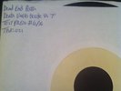 Dead End Path- DWBU TEST PRESS backtrack foundation bane free spirit rival mob