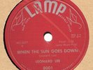 Leonard Lee 78 LAMP 8001 When The Sun Goes Down 1954 M-