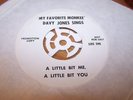 DAVY JONES (THE MONKEES)- A LITTLE BIT ME VINYL 7