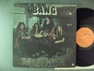 Bang  Mother/Bow To The King