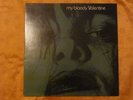 My Bloody Valentine - Feed Me With Your Kiss - 12