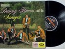 DANNY RIVERS AND THE SAVAGES LP - DANNY RIVERS AND THE SAVAGES ()
