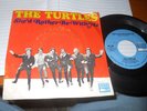 THE TURTLES 45 - SHE'D RATHER BE WITH ME + PICTURE SLEEVE -1967 - NICE 