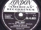 1958 UK #26 CHARLIE GRACIE 78 COOL BABY/YOU GOT A HEART LIKE A ROCK HL-U.8521 E-