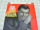 HERE COMES JERRY KELLER MONO LP