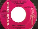 NORTHERN SOUL 45-HOLY DISCIPLES-TRYING TO MAKE A HUNDRED
