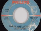 Northern Soul 45 BOBBY HUTTON Come See What's Left Of Me PHILIPS HEAR