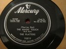 PLATTERS THE MAGIC TOUCH / WINNER TAKE ALL MERCURY 78