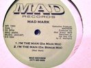Mad Mark..I'm The Man 12