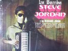 STEVE JORDAN - LA BAMBA - LP NEW HERMANOS JORDAN RARE