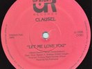 CLAUSEL Let Me Love You UP RIGHT Rare Modern Soul Disco 12