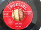 RARE DOO WOP 45 rpm THE BEES on IMPERIAL lb TOY BELL 1954 Glossy red lb ORIG