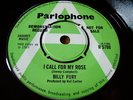 BILLY FURY-  DEMO-  I CALL FOR MY ROSE /  BYE BYE -   CIRCA 1969