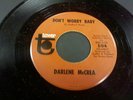Darlene McCrea My Heart's Not In It /Don't Worry Vinyl 7