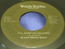 Hear Rare Soul Funk 45: Black Smoke Band - Get'N Off & I'll Keep Searching - NC