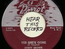 Dusty Brown - Yes She's Gone / He Don't Love You - Parrot #820  ( HEAR IT)