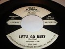 ROCKABILLY- BILLY ELDRIDGE - UNART 45 RPM - LET'S GO BABY / MY BLUE TEARS-