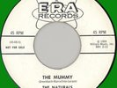 NATURALS The Mummy / Don't Send Me Away 45rpm Era 1959