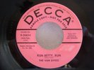 THE VAN DYKES- RUN BETTY RUN- ORIGINAL PINK DECCA  SAMPLE COPY 1958 RARE VG++