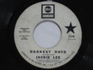 Northern Soul 45 Jackie Lee Darkest Days hear