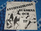 RUKORNA OCH TP - ANTISTATSKIVAN 7'' 1980  PUNK from SWEDEN