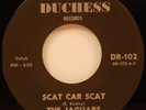 The Jaguars Scat Car Scat 45 M- Dutchess 102 Hot Rod Surf Rock & Roll rare 45