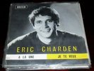 Eric Charden Je te veux Freakbeat fuzz 66 Monster 45 PS
