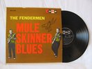 THE FENDERMEN MULE SKINNER BLUES SOMA