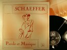 PIERRE SCHAEFFER . Parole et Musique . LP INA / GRM 9106 SC EX