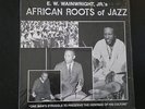 E.W. Wainwright Jr. African Roots Of Jazz Private Press LP