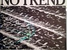 NO TREND Too Many Humans... LP NM/OOP 1984 Debut w/inserts DC KBD L K No Res