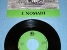 I NOMADI , I RAGAZZI DELL’OLIVO ,DISCO VINILE 45 GIRI  DEL 1989