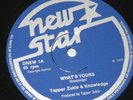 RARE,KNOWLEDGE + TAPPER ZUKIE - What's Yours (New Star) Roots Classic early 12