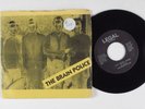 Punk KBD 45 THE BRAIN POLICE Kind Of A Drag LEGAL HEAR pic sleeve