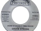 RARE MODERN SOUL    CHUCK STRONG      DOIN' IT CAUSE I FEELS GOOD      INVASION
