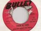 throw me corn / winston shan & the sheiks..on the bullet label 1969..bad tune