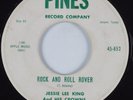 Rockabilly 45 JESSIE LEE KING Rock And Roll Rover PINES HEAR
