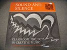 SOUND AND SILENCE - Experimental Avant-Garde Musique Concrete by Children - 1969