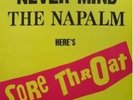 Never Mind The Napalm Here's SORE THROAT LP NM/OOP w/insert & etched b-side L K